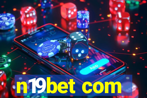 n19bet com