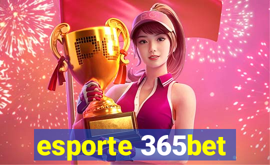 esporte 365bet