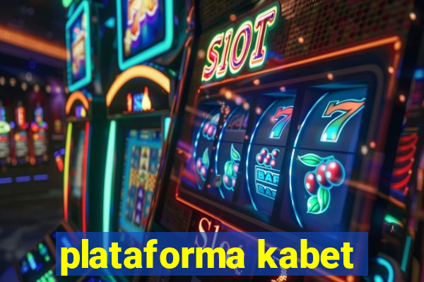 plataforma kabet