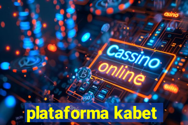 plataforma kabet