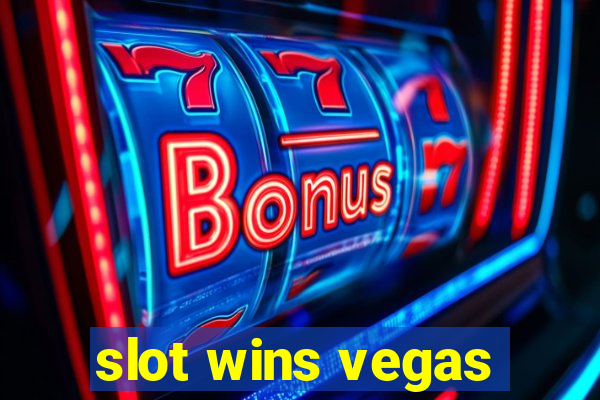 slot wins vegas