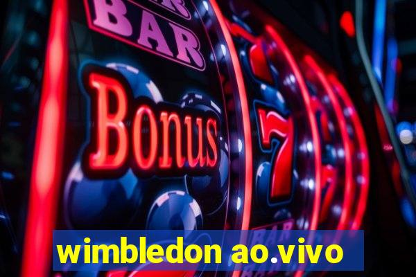 wimbledon ao.vivo