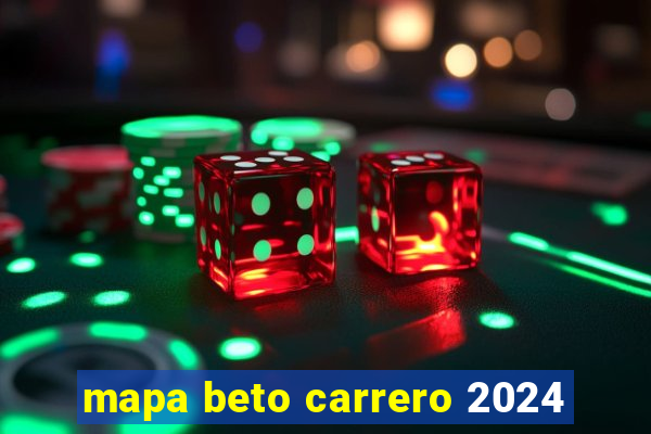 mapa beto carrero 2024