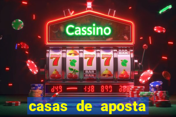 casas de aposta com bonus