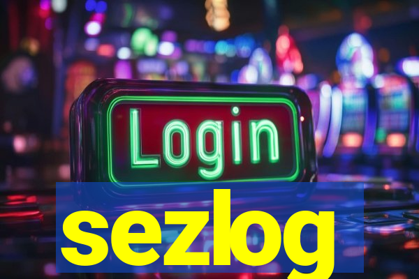 sezlog