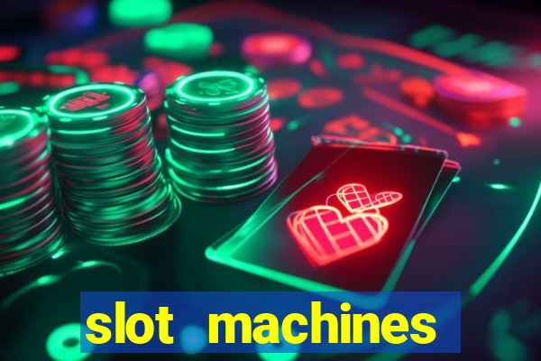 slot machines casino games