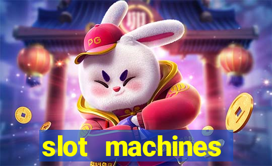 slot machines casino games