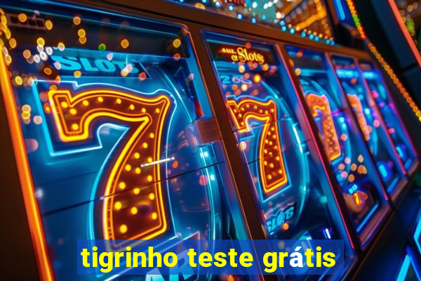 tigrinho teste grátis