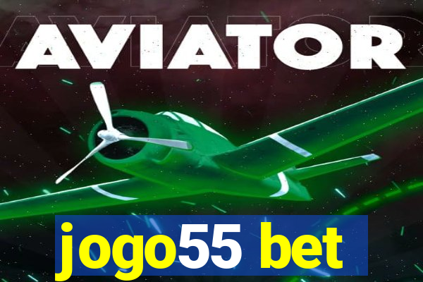 jogo55 bet