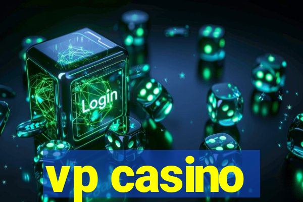 vp casino