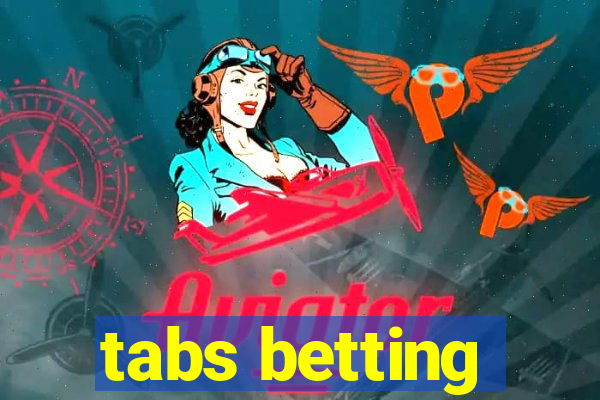 tabs betting