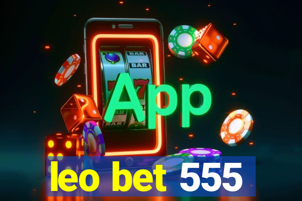 leo bet 555