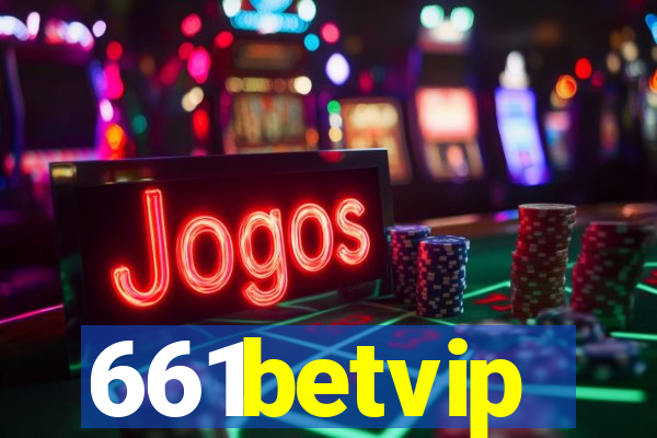 661betvip