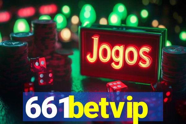 661betvip