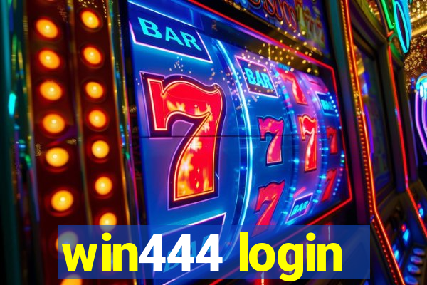 win444 login