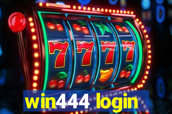 win444 login