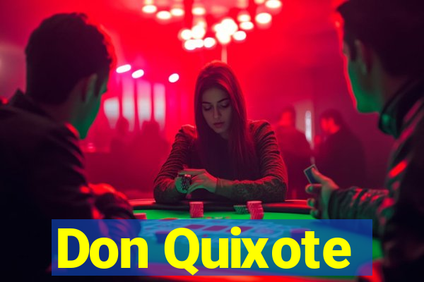 Don Quixote