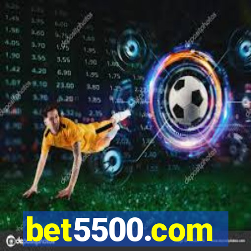 bet5500.com