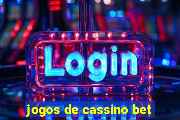 jogos de cassino bet