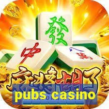 pubs casino