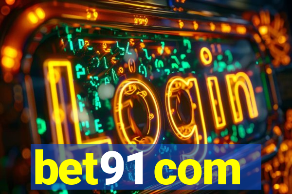 bet91 com