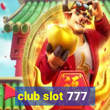 club slot 777