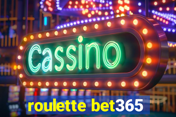 roulette bet365