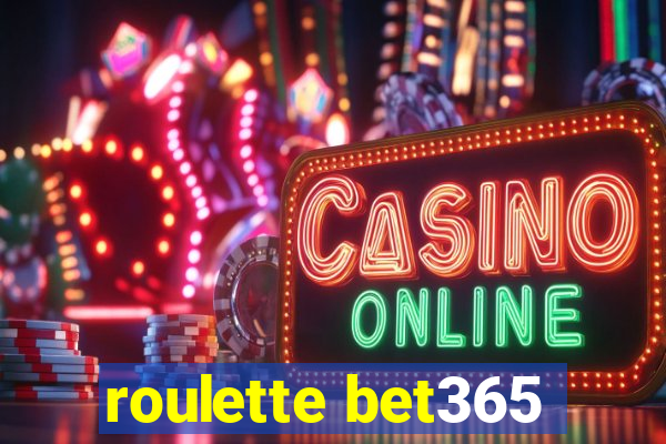 roulette bet365