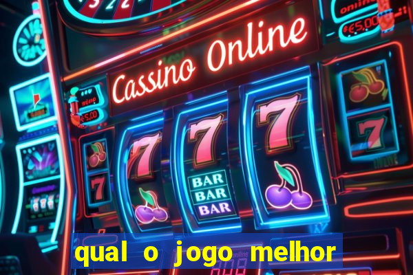 qual o jogo melhor para ganhar dinheiro