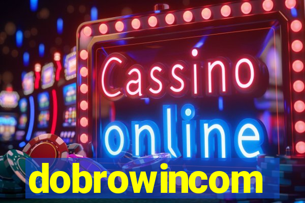 dobrowincom