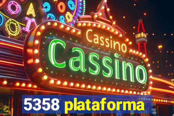 5358 plataforma