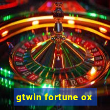 gtwin fortune ox