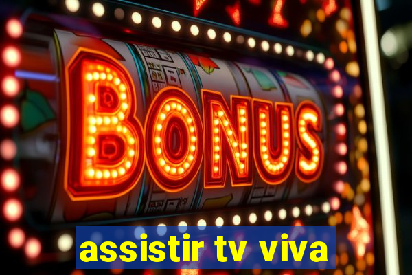 assistir tv viva