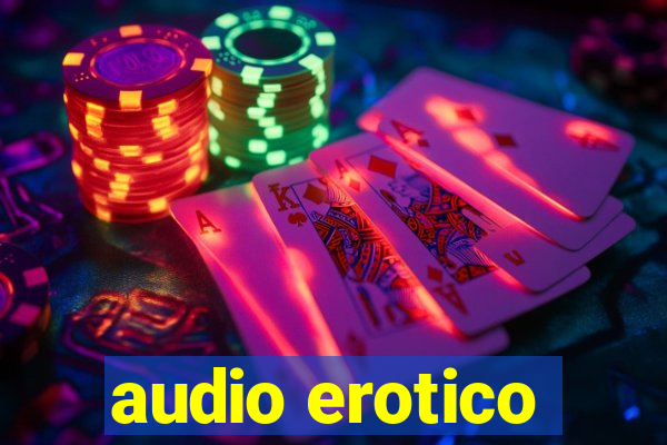 audio erotico