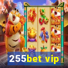 255bet vip