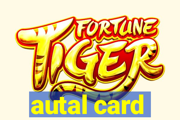 autal card