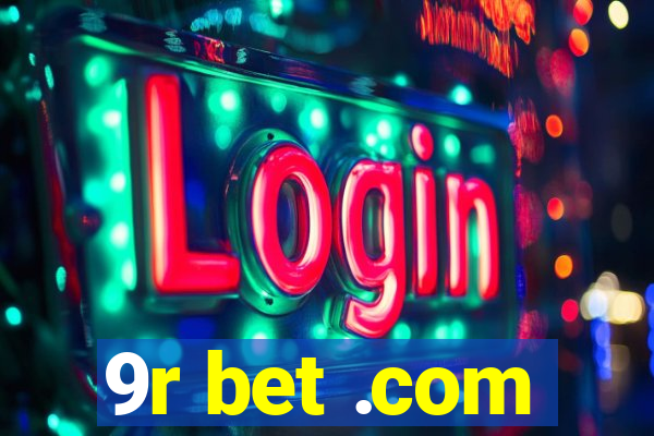 9r bet .com