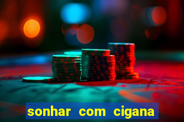 sonhar com cigana lendo cartas