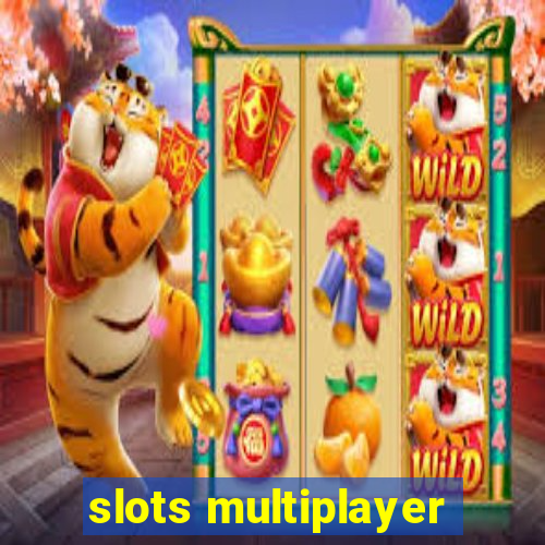 slots multiplayer