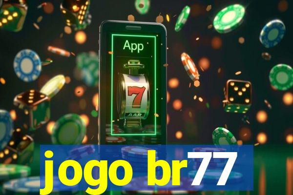 jogo br77