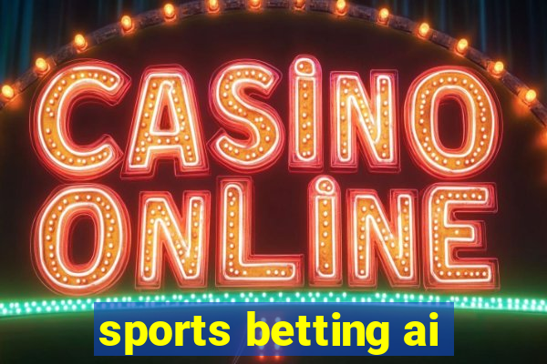 sports betting ai