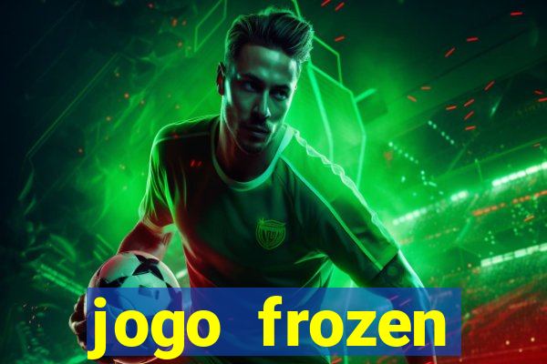 jogo frozen problema em dobro