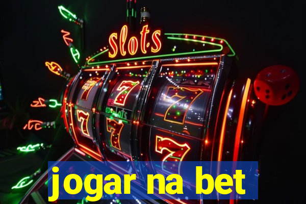 jogar na bet