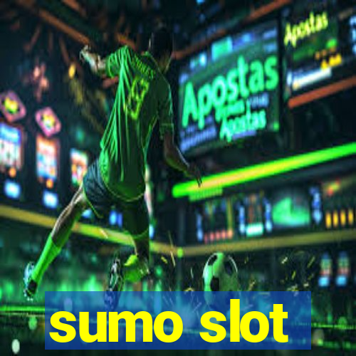 sumo slot