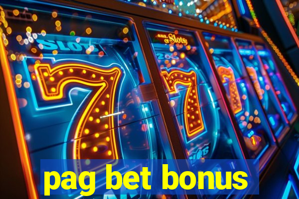 pag bet bonus