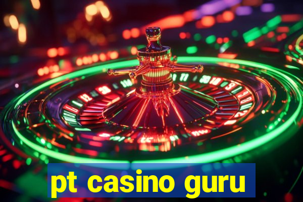 pt casino guru