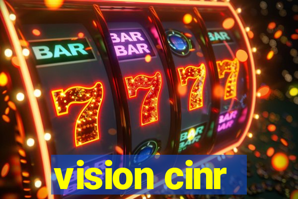 vision cinr