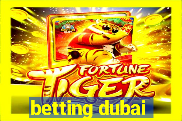 betting dubai