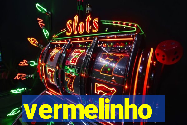 vermelinho