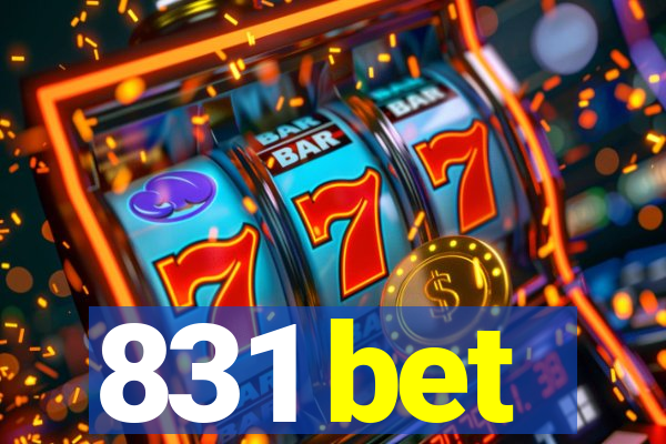 831 bet